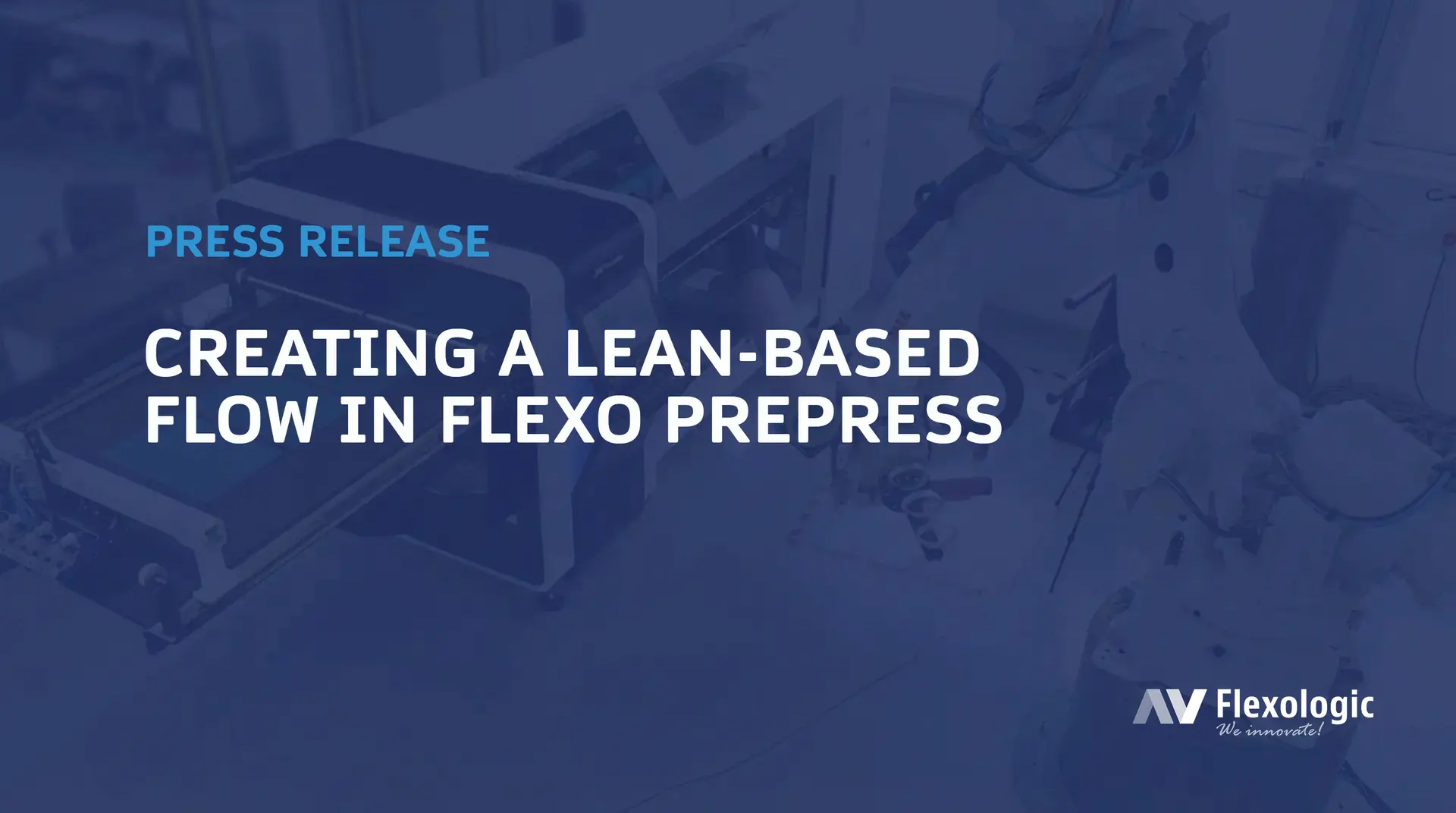 Creating a Lean-Based Flow in Flexo Prepress